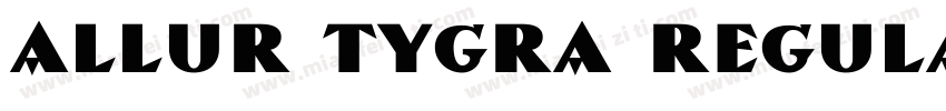 Allur TYGRA Regular字体转换